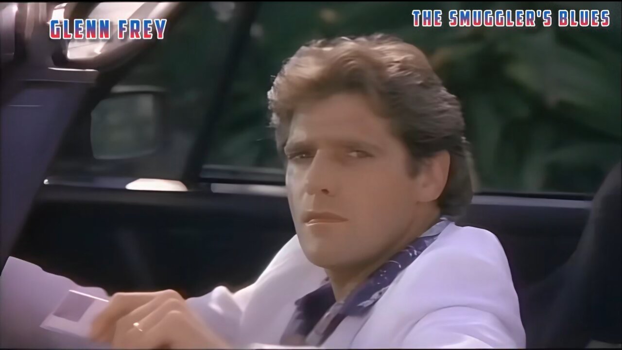 Glenn Frey - Smugglers Blues