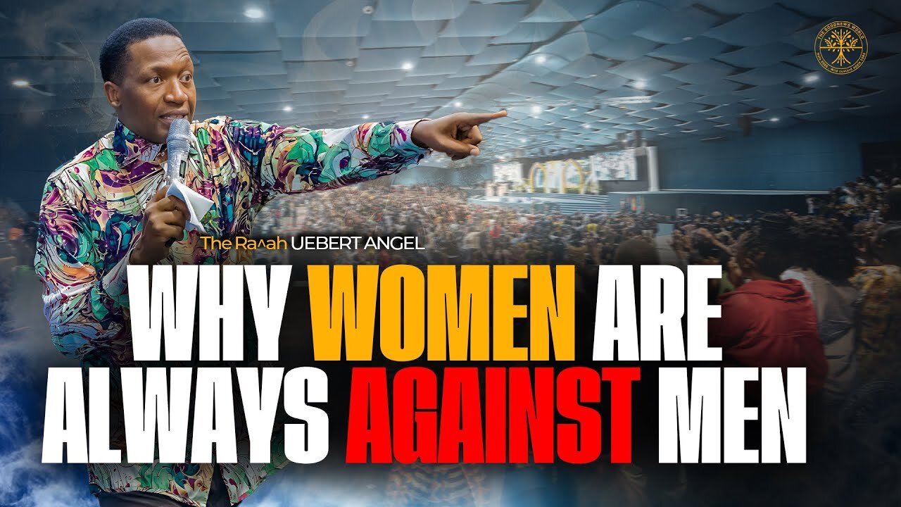 SHOCKING 🙆 this is why women 💃are always against men 🤯 | The Raah Uebert Angel