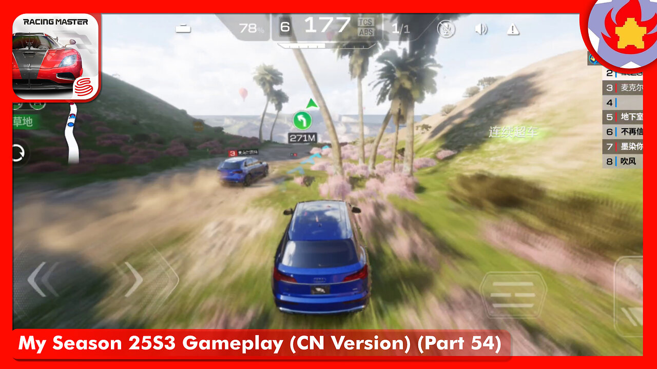 My Season 25S3 Gameplay (CN Version) (Part 54) | Racing Master