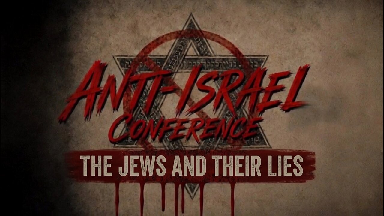 The Jews in their Lies | Anti-Israel Conference | Pastor Thompson