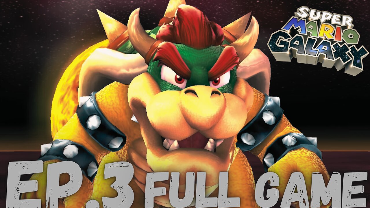 SUPER MARIO GALAXY Gameplay Walkthrough EP.3- Bowsers Star Reactor FULL GAME