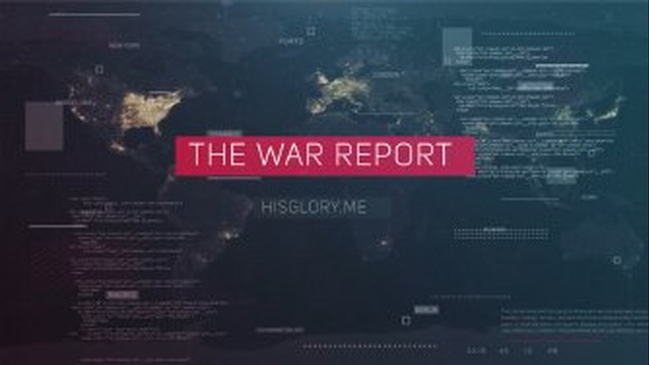 The War Report Episode 309