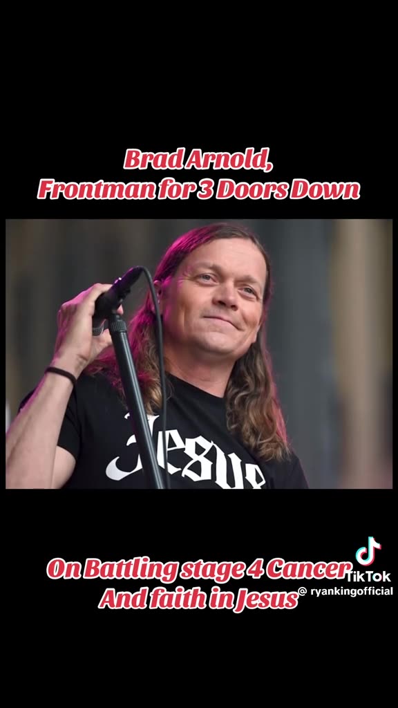 BREAKING⛔️Brad Arnold Frontman for 3 Doors Down On Battling stage 4 Cancer And faith in Jesus