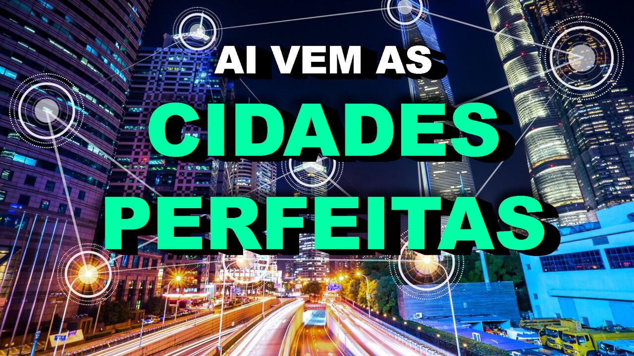 Cuidado com as cidades perfeitas do enganador!