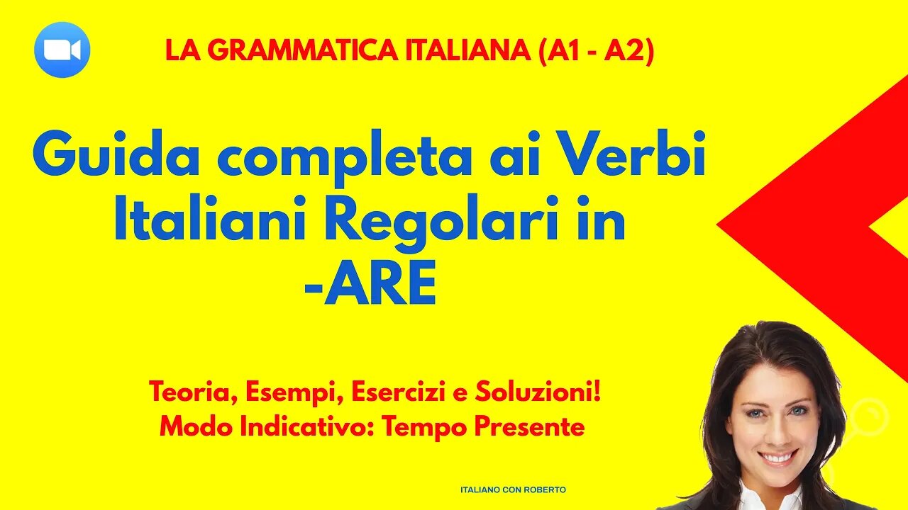 Verbi Italiani Regolari della Prima Coniugazione in -ARE: Teoria, Esempi, Esercizi e Soluzioni.