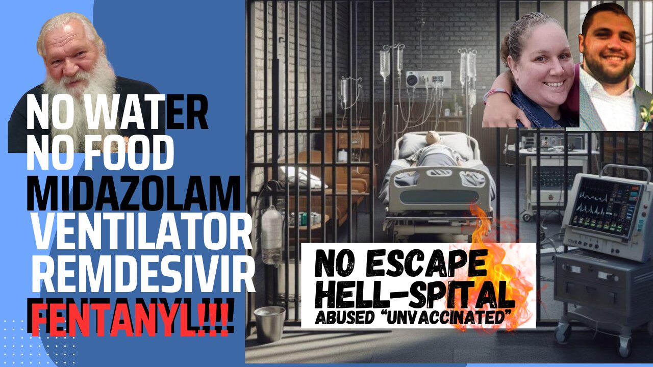 Ventilator Gas Chambers! Hospitals MURDERED UNVAXXED covid Protocol Genocide
