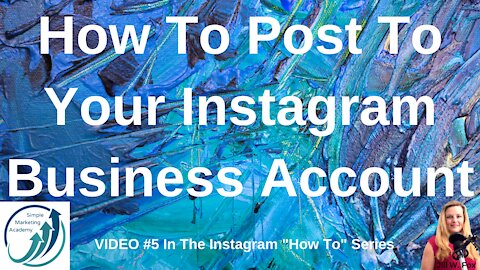 How To Post To Your Instagram Business Account