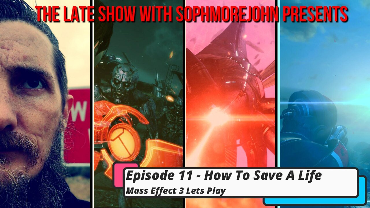 How To Save A Life | Episode 11 - Mass Effect 3 Lets Play
