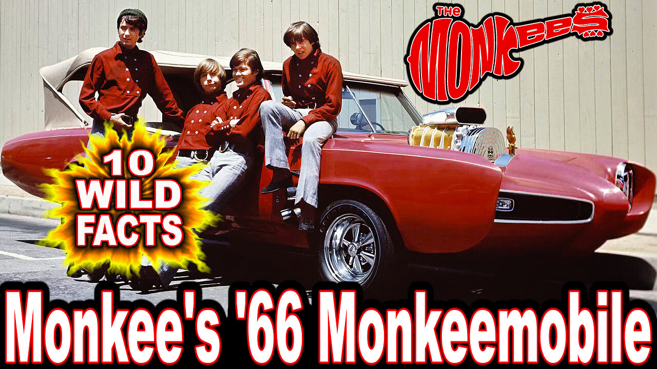10 Wild Facts About the Monkees 66 Monkeemobile - The Monkees