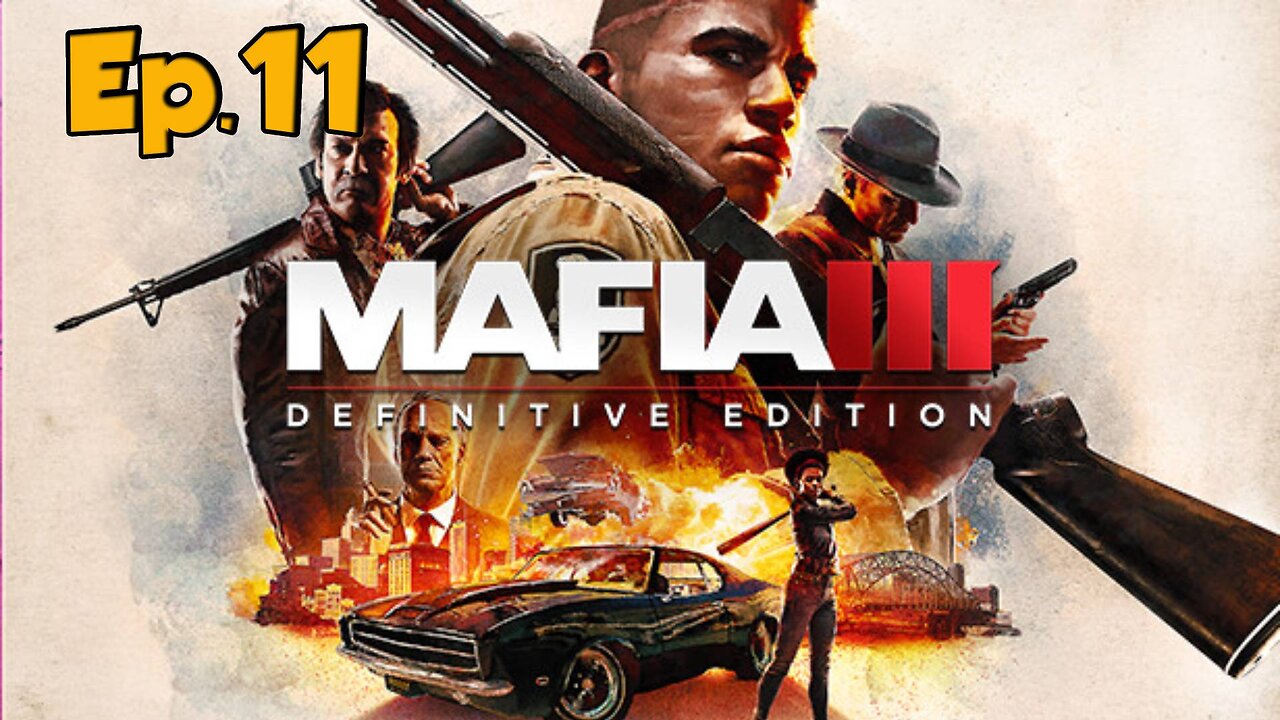 Mafia 3:DE[Ep.11]kill Merle Jackson-Full Playthrough w/Tailsly