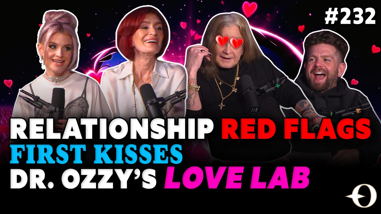 Relationship Red Flags & First Kisses: Dr. Ozzys Love Lab