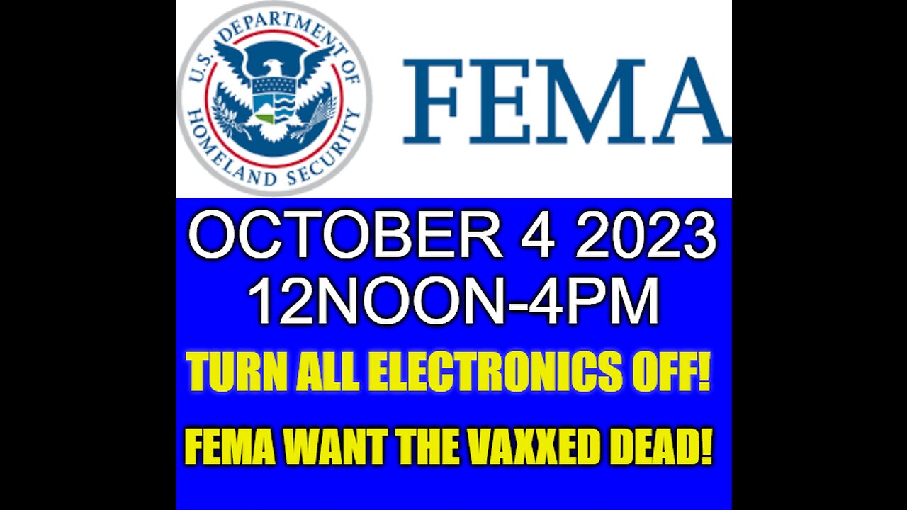 FEMA EMERGENCY ALERT SYSTEM TO KILL OFF THE VAXXED VIA PHONE & ELECTRONICS!
