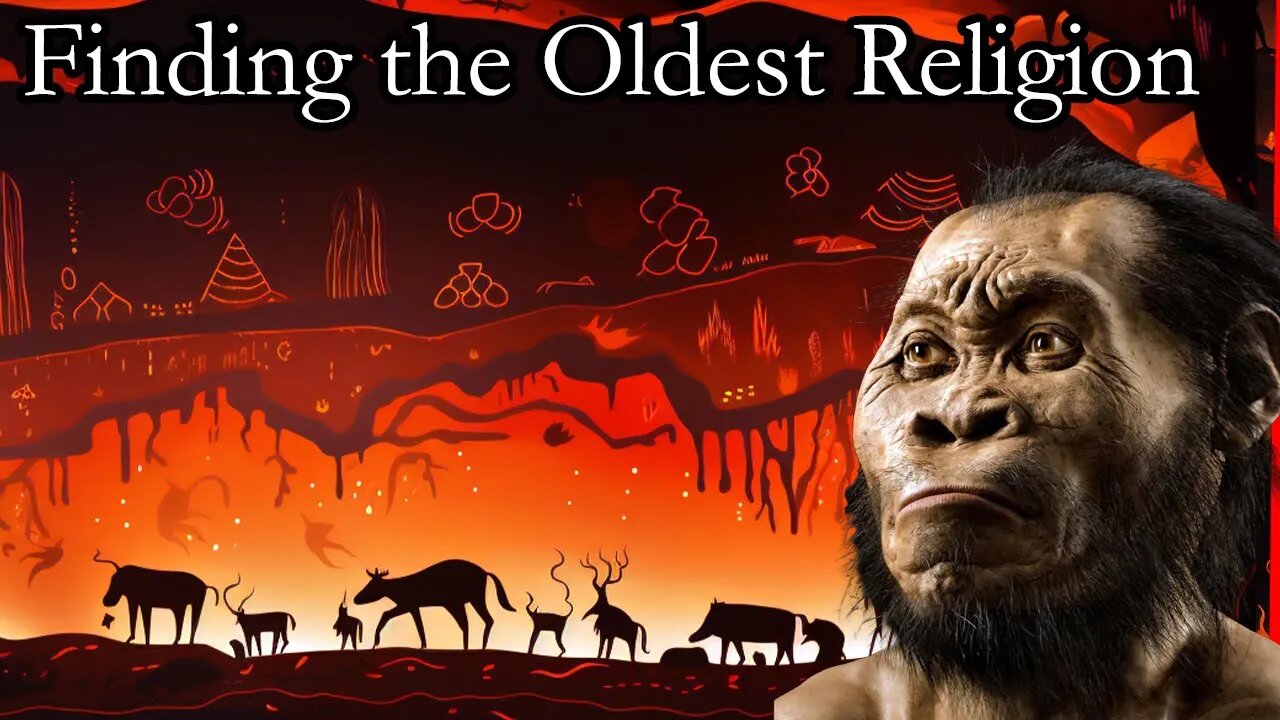 The Oldest Religion in the World: The Origin of Belief