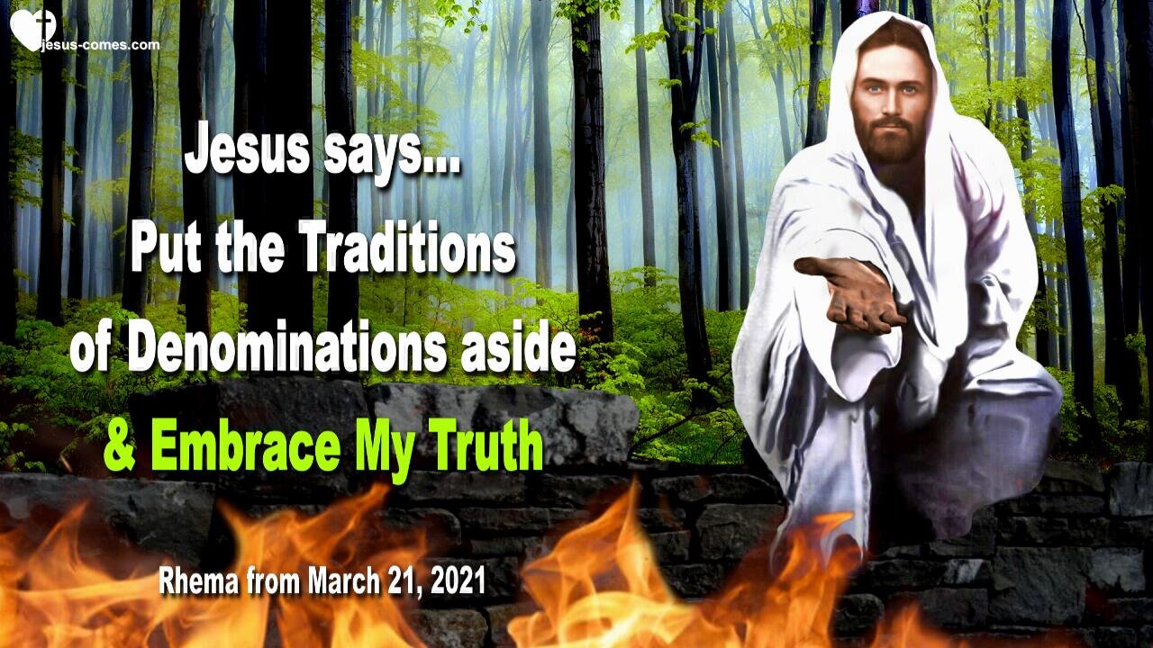 Put the Traditions of Denominations aside & Seek My Truth β€οΈ Love Letter from Jesus Christ