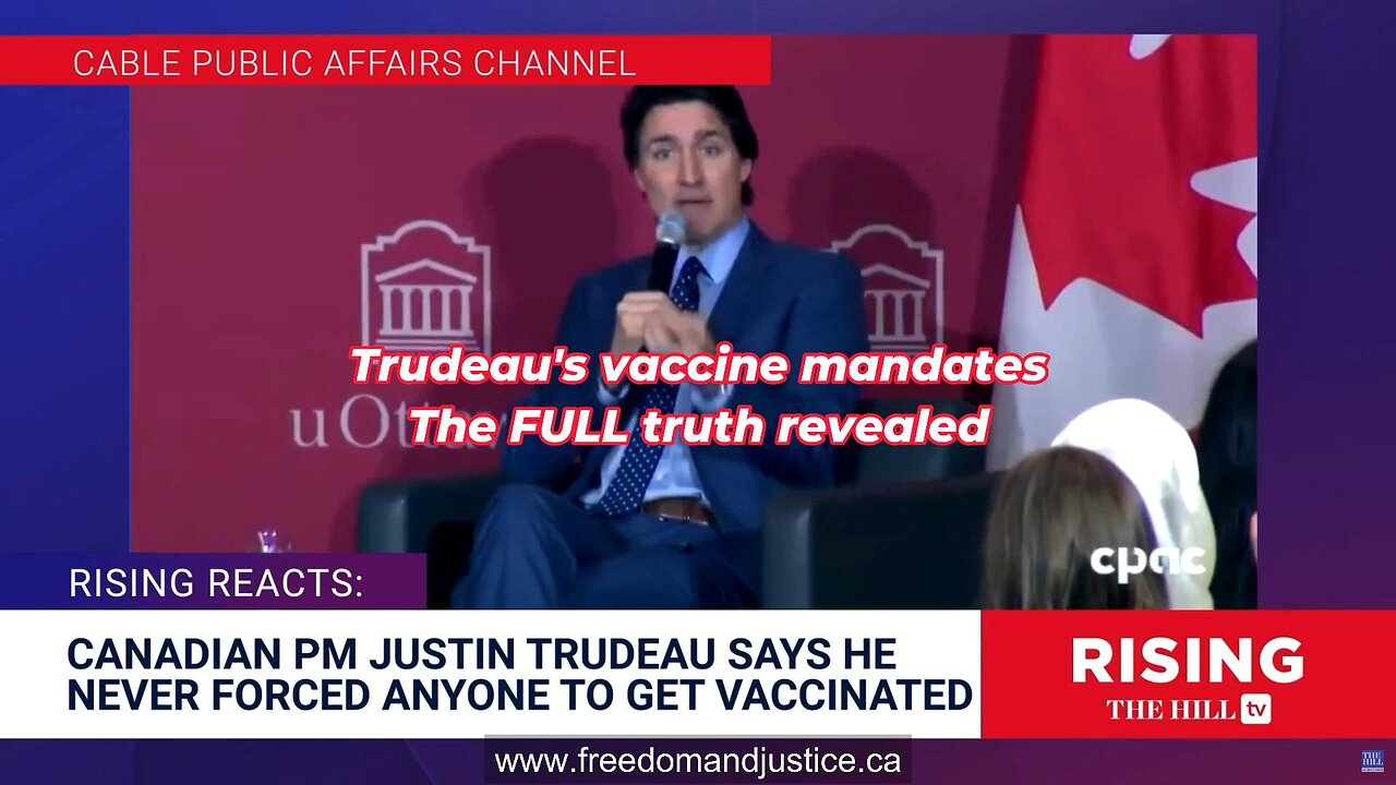 Trudeaus tyrannical vaccine mandates - The lies, fraud, hypocrisy, and the evidence