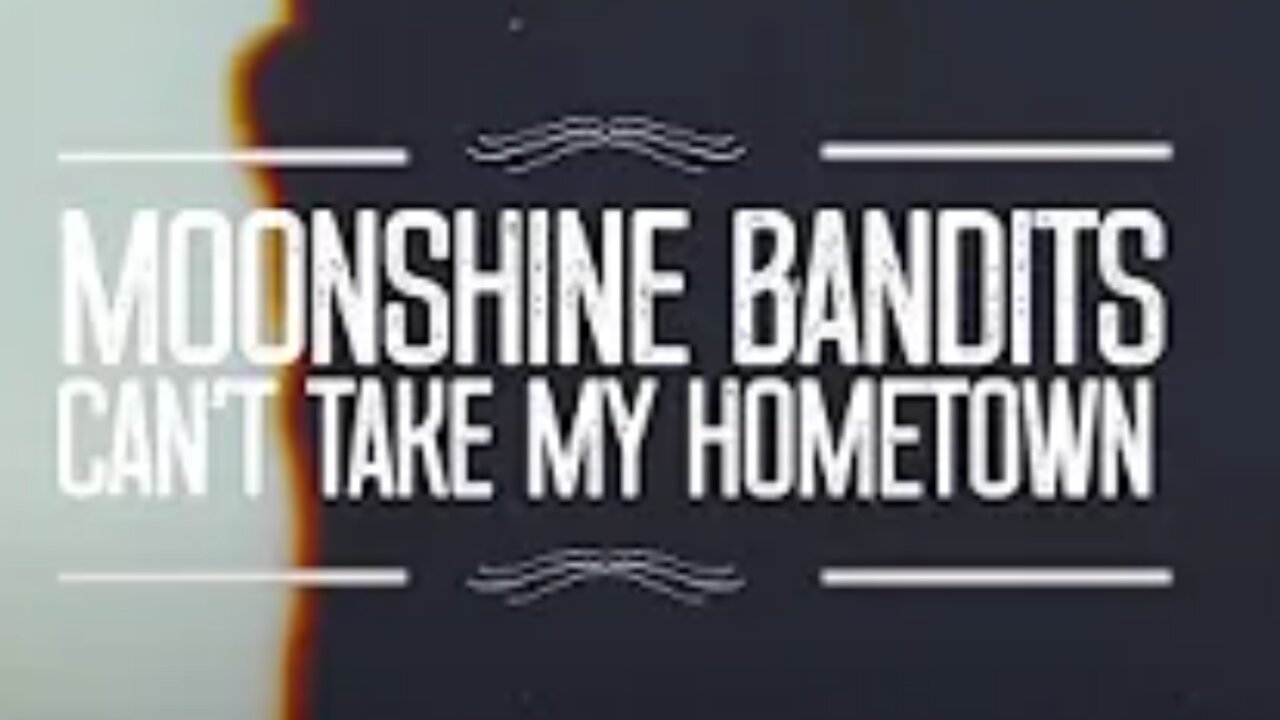 Moonshine Bandits - Cant Take My Hometown Ft. Demun Jones & Brandon Hartt (Official Lyric Video)