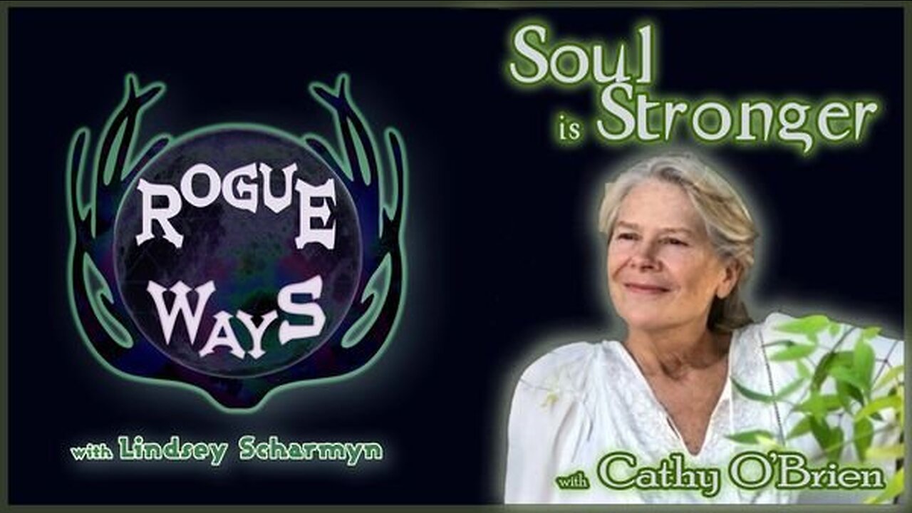 Soul is Stronger with Cathy OBrien
