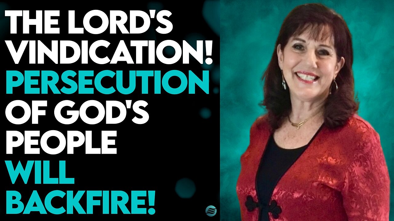 DONNA RIGNEY: “PERSECUTION OF GODS PEOPLE WILL BACKFIRE!”