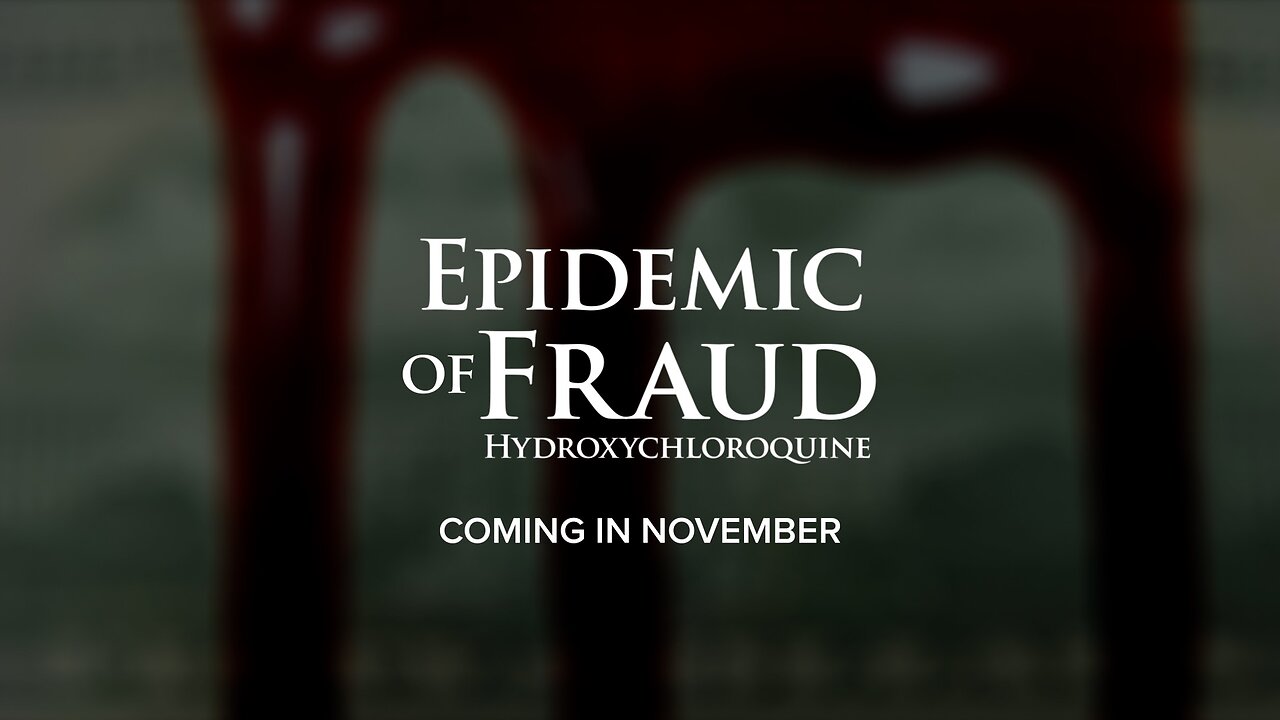 Epidemic of Fraud: Hydroxychloroquine Teaser The Military History of Hydroxychloroquine