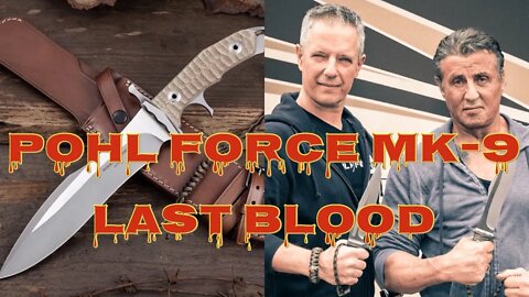 Pohl Force MK-9 Last Blood Movie Knife Unboxing