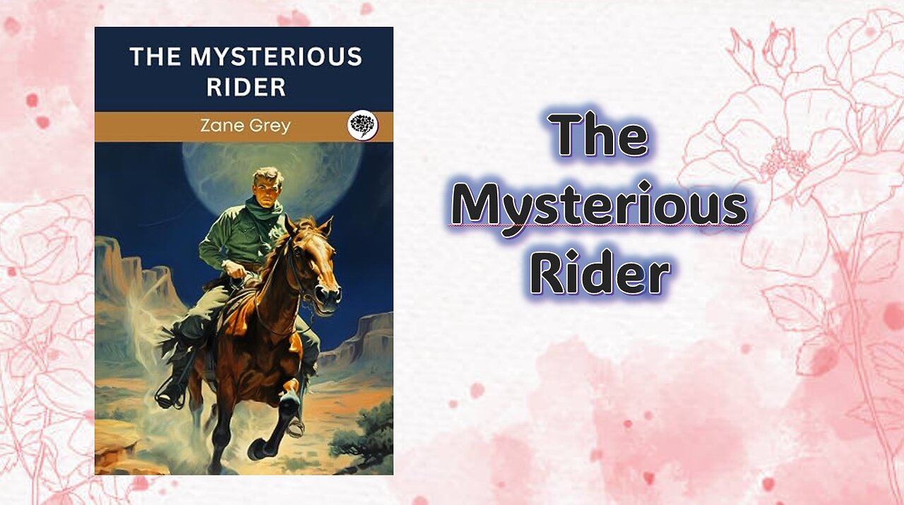 The Mysterious Rider - Chapter 01