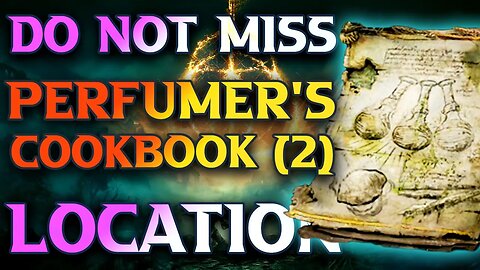 How To Get Perfumers cookbook (2) Location In Elden Ring