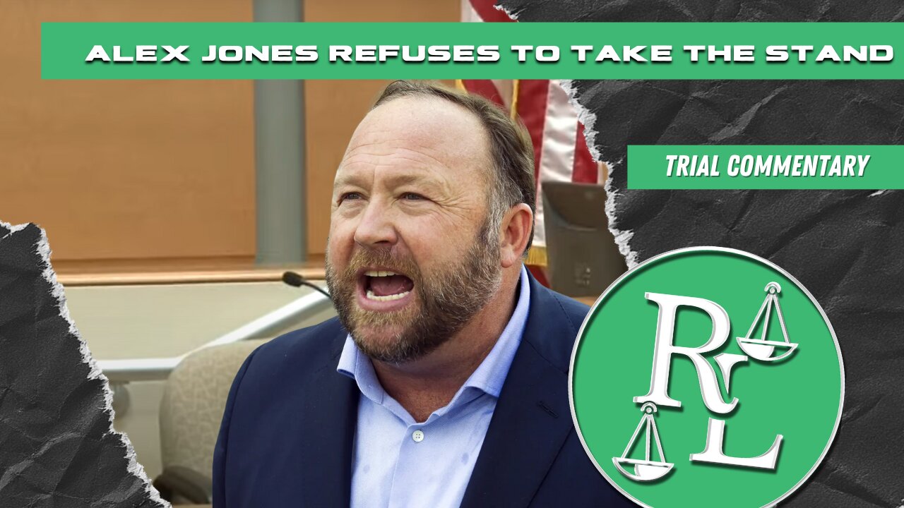 Why Alex Jones Didnt Take the Stand for Cross Examination in Sandy Hook Trial - its the Right Move