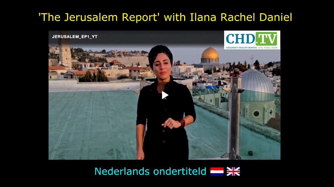 The Jerusalem Report with Ilana Rachel Daniel - Episode 1 (Nederlands ondertiteld)