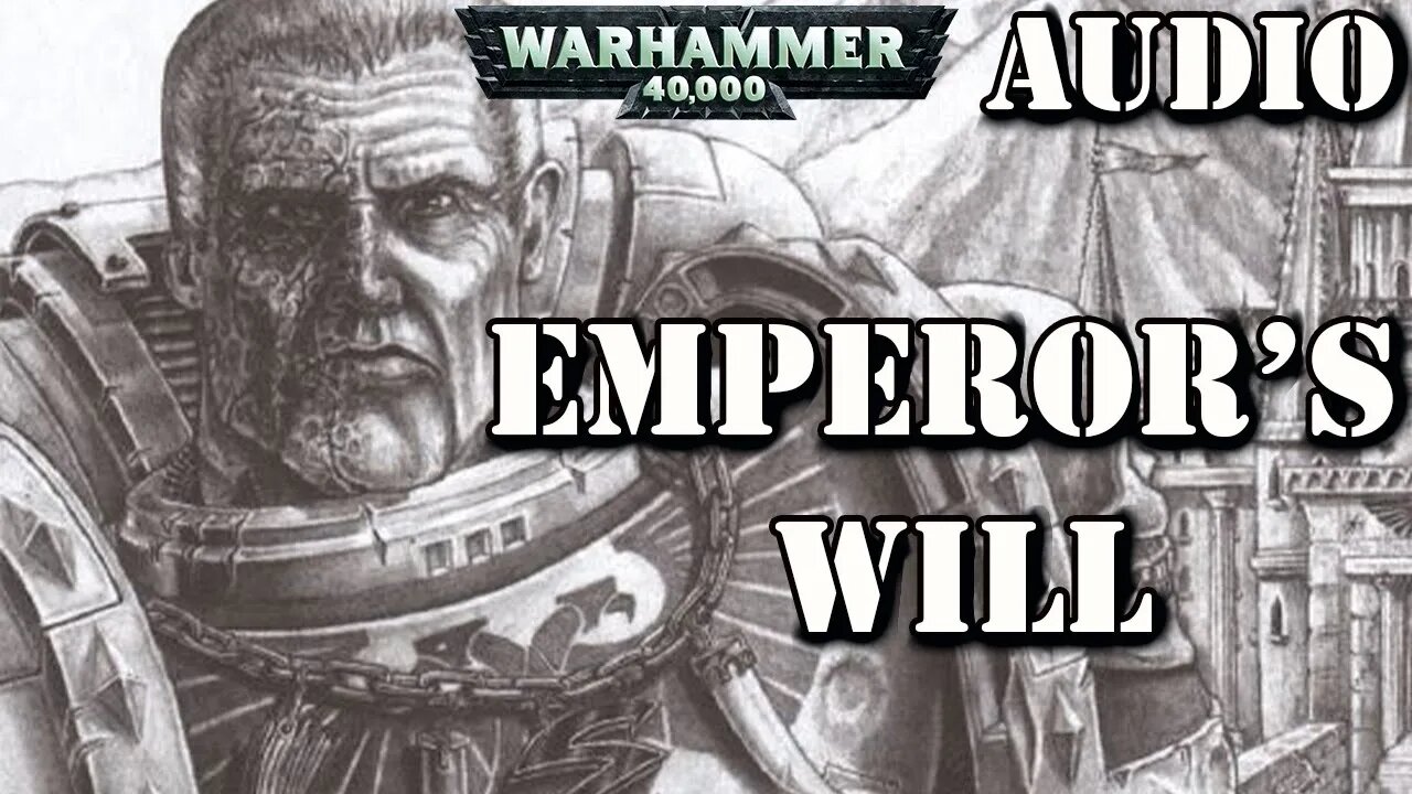 The Emperors Will by David Charters Warhammer 40k Audio
