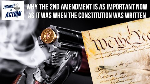 Why the 2nd Amendment is as Important Now As It Was When the Constitution Was Written