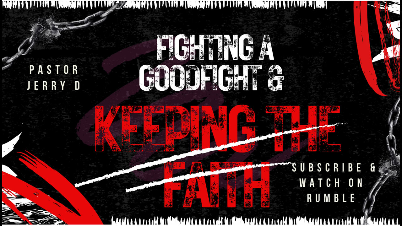 “Fighting A Good Fight”🥊 by Pastor Jerry You Don’t Want To Miss This!!! 🔥🔥🔥