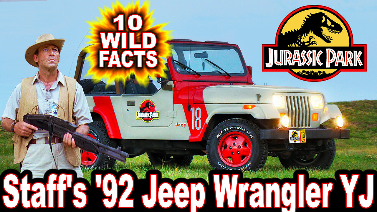 10 Wild Facts About The Staffs 92 Jeep Wrangler YJ - Jurassic Park