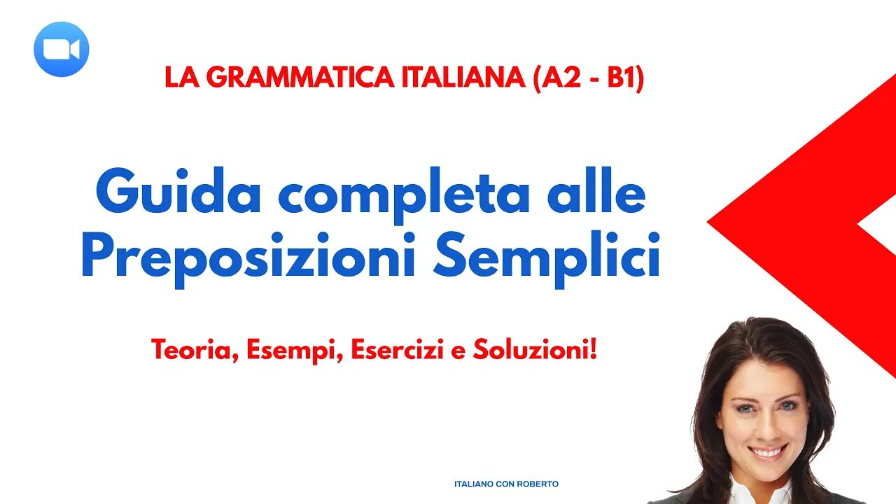 Guida completa alle Preposizioni Semplici: Teoria, Esempi, Esercizi e Soluzioni!