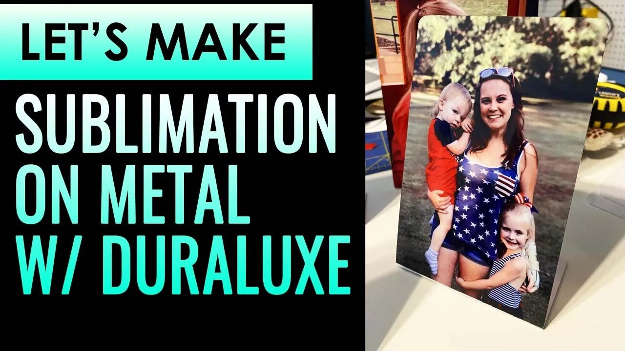 How to do Sublimation on Metal - Featuring Duraluxe