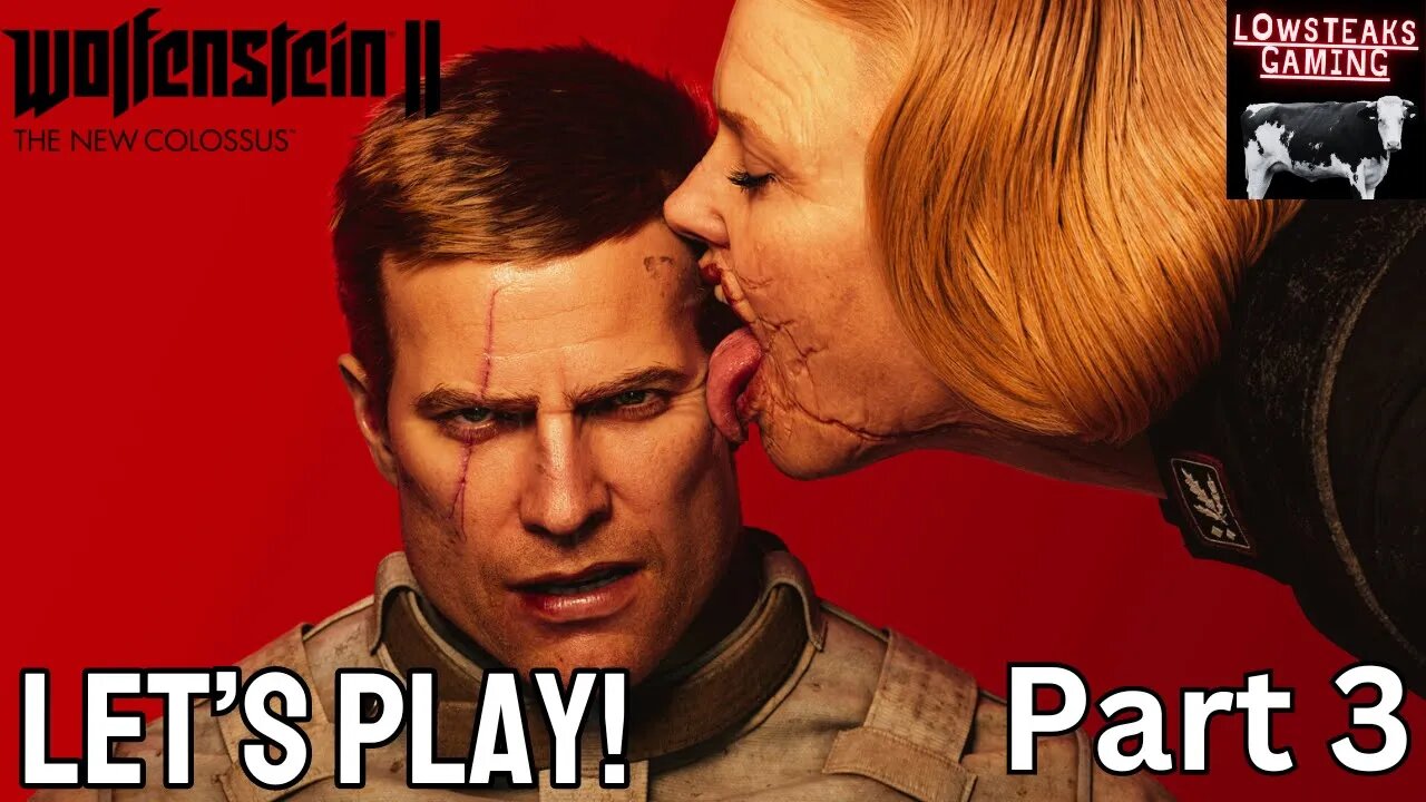 Wolfenstein 2 : The New Colossus | Part 3 | You Cant Kill Me!