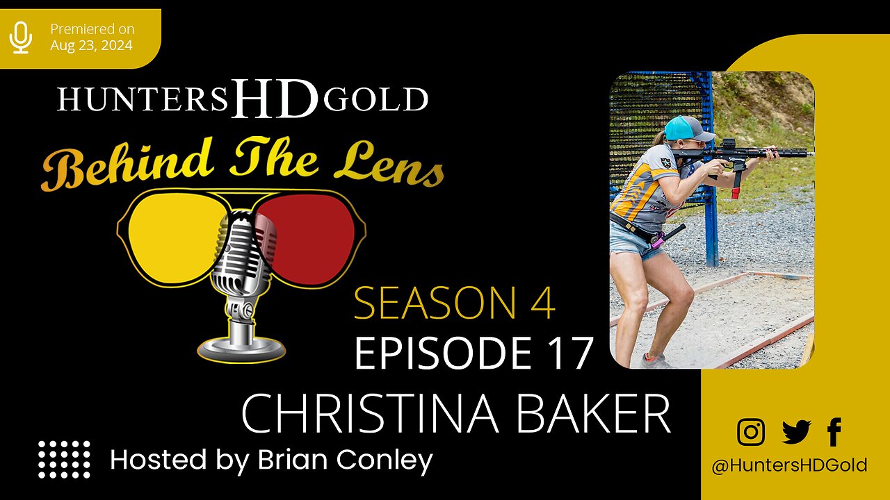 Christina Baker, Episode 200, Hunters HD Gold Behind the Lens