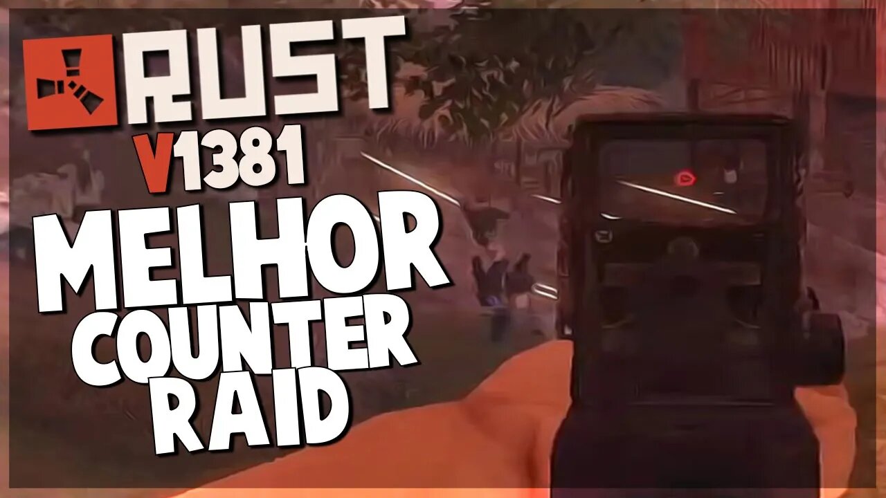 RUST V1381 - MELHOR COUNTER RAID!! RUST DE PC FRACO