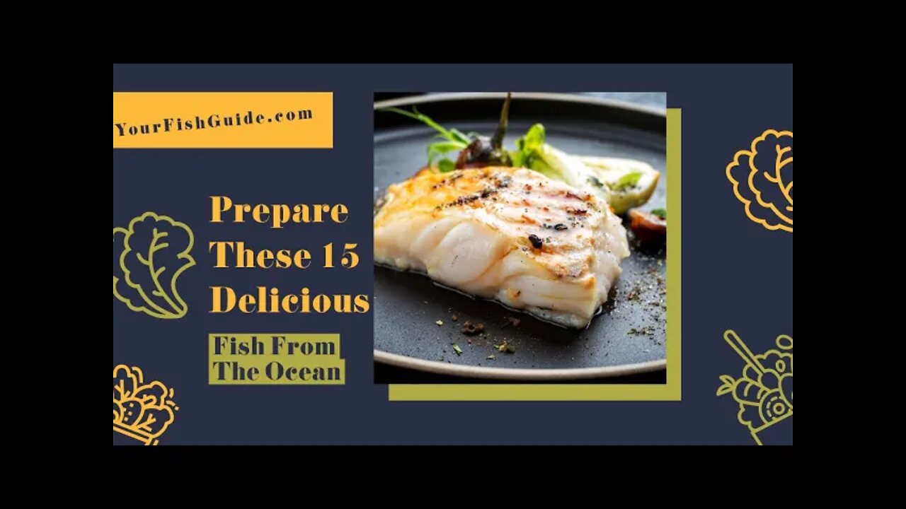 15 Fish From The Ocean You Can Eat | YourFishGuide.com