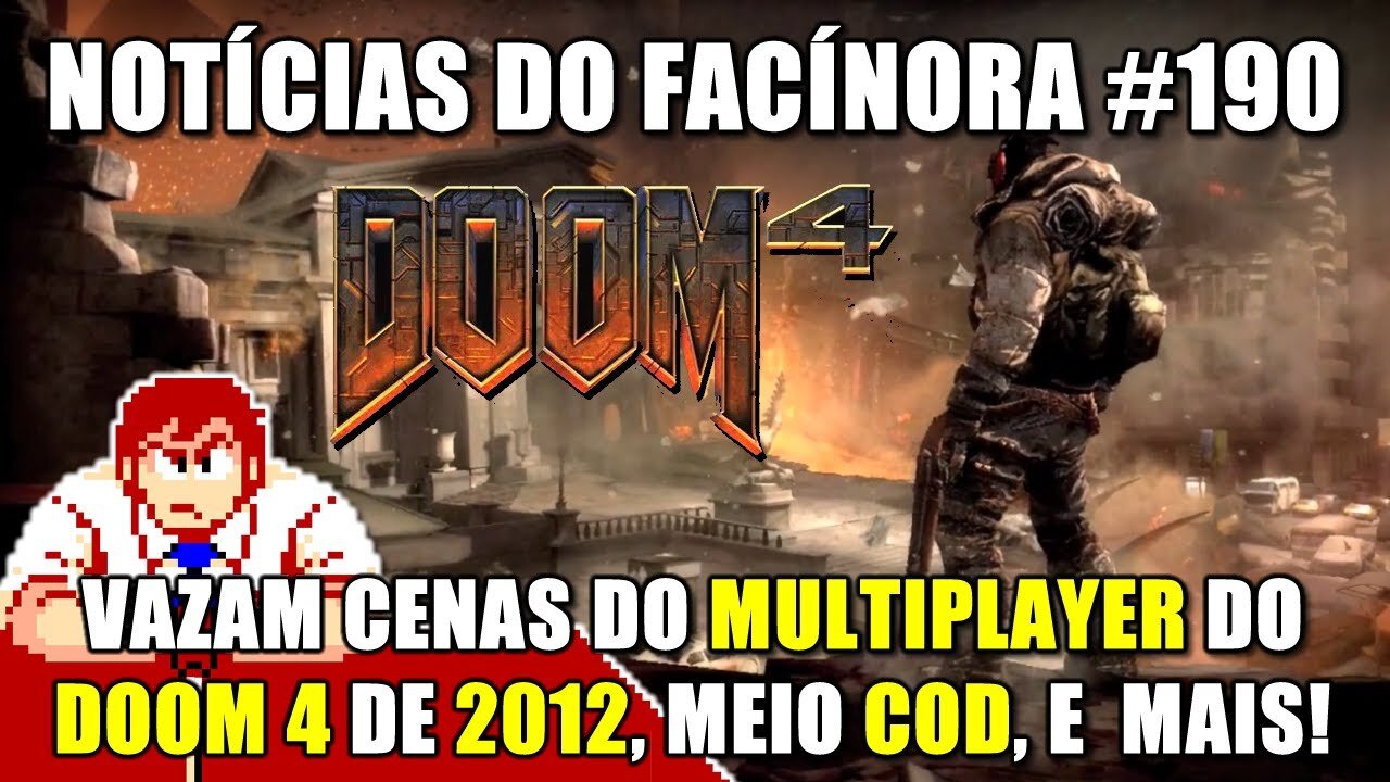 Vaza MULTIPLAYER do DOOM 4 Call of Duty, catedral no MINECRAFT e mais - Notícias do Facínora 190