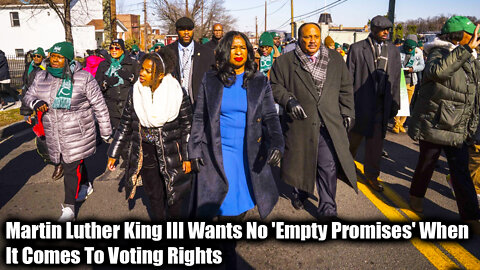 Martin Luther King III Wants No 'Empty Promises' When It Comes To Voting Rights - Nexa News