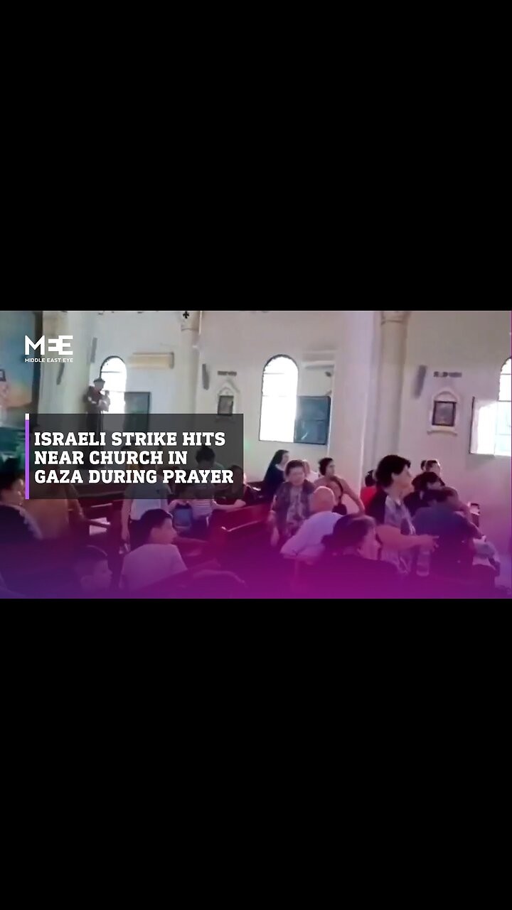 Israeli air strike hits near church in Gaza during prayer