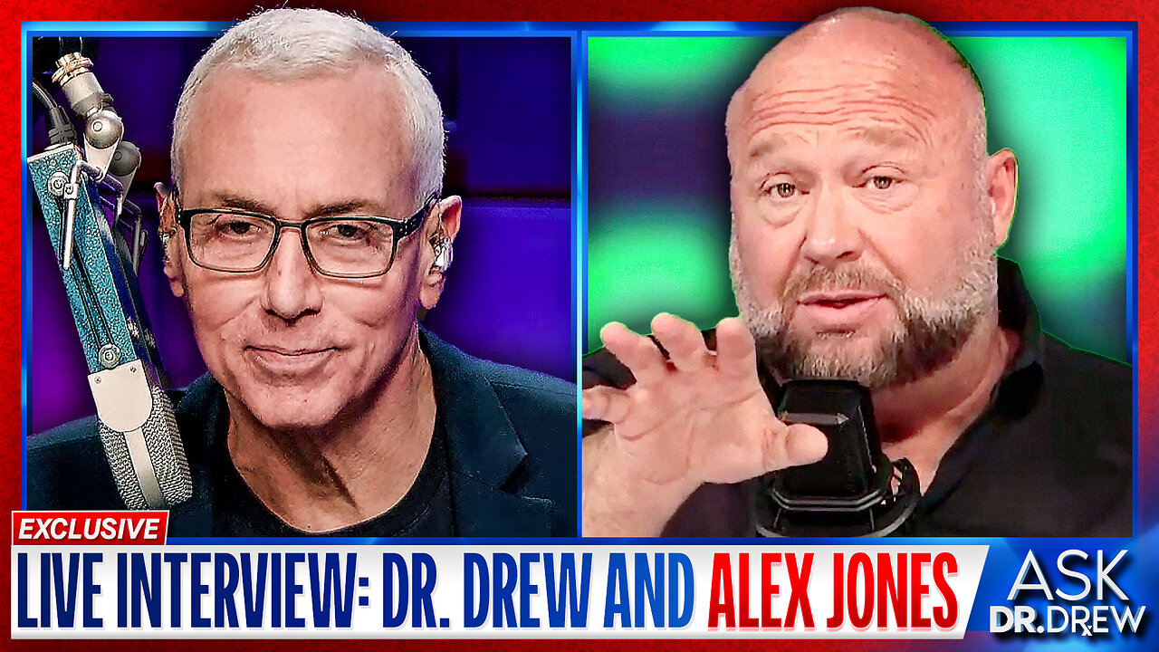 Alex Jones & Dr. Drew: Globalists, Elon Musk & If Alex Is a CIA Controlled Opposition Agent Infiltrating The Freedom Movement – Ask Dr. Drew
