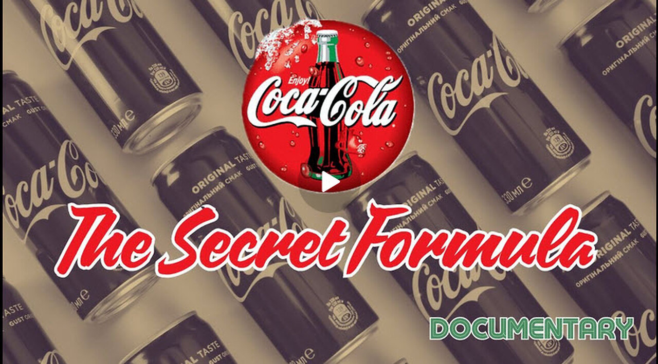 Documentary: Coca-Cola The Secret Formula