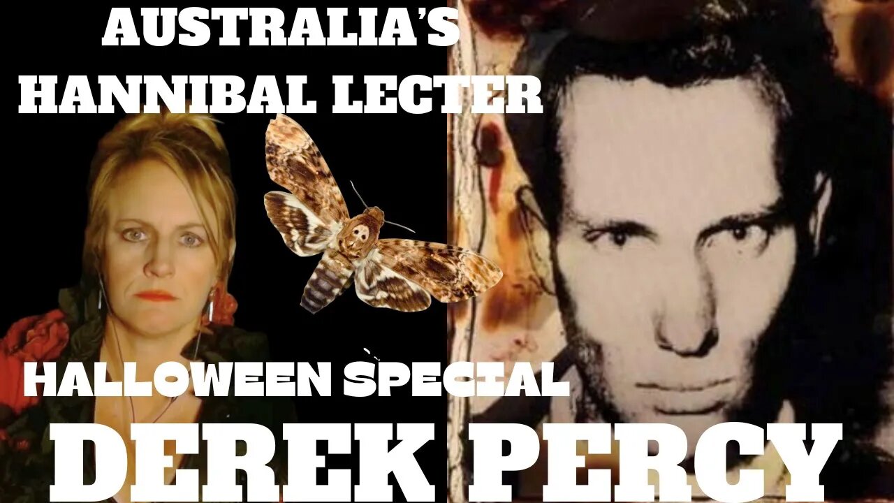 DEREK PERCY (AUSTRALIAS HANNIBAL LECTER)