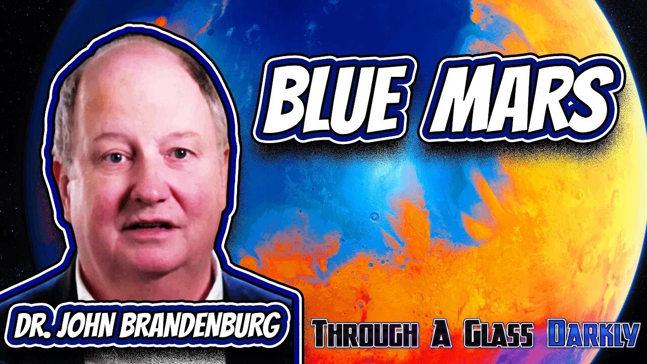 Evidence of an Ancient Martian Civilization with Dr. John Brandenburg (Episode 191)