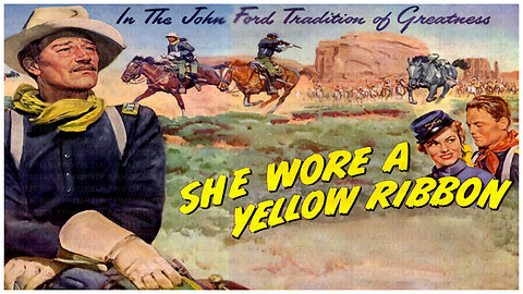 🎥 She Wore a Yellow Ribbon - 1949 - John Wayne - 🎥 FULL MOVIE