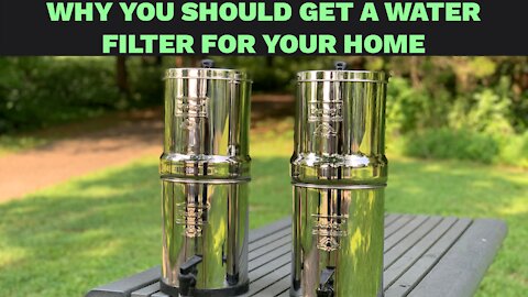 Why You Should Get a Water Filter for Your Home