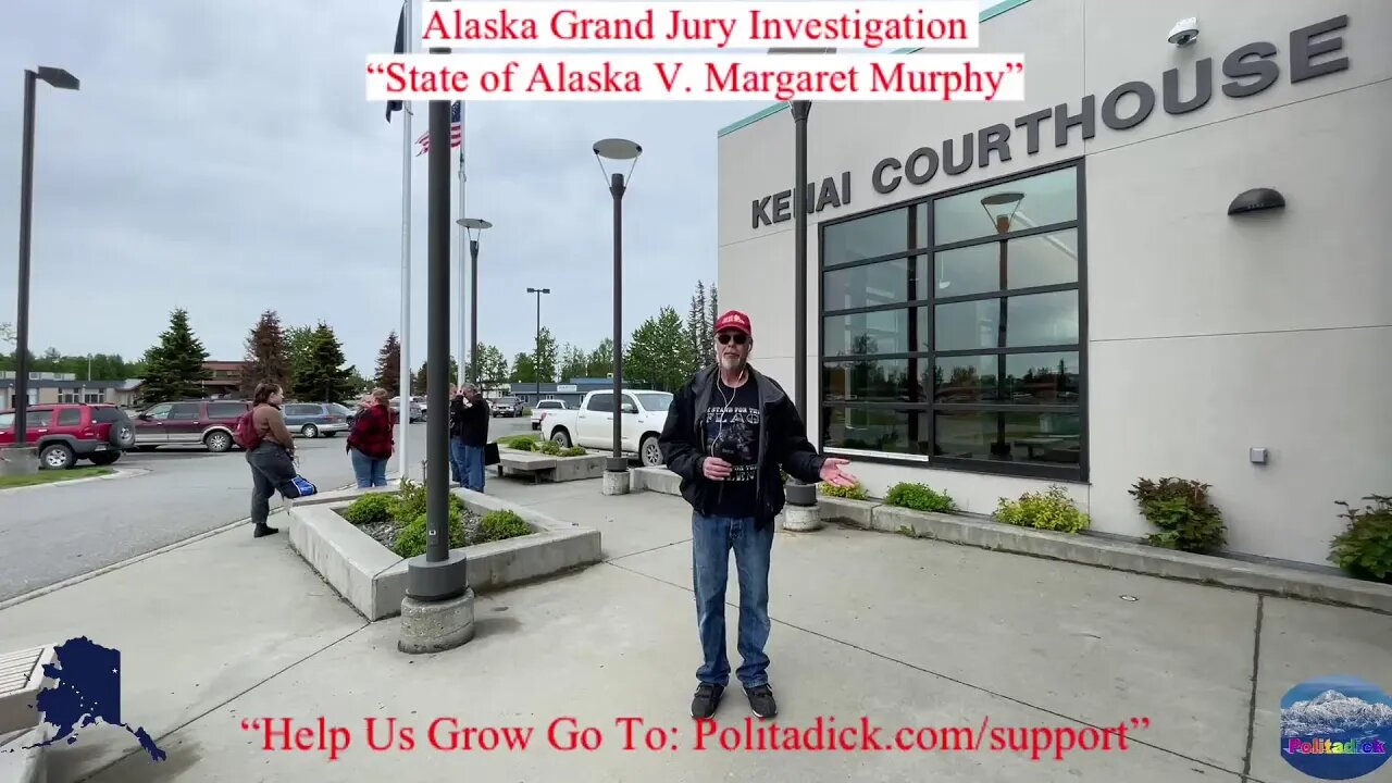 “State of Alaska V. Margaret Murphy” Remastered Part Two