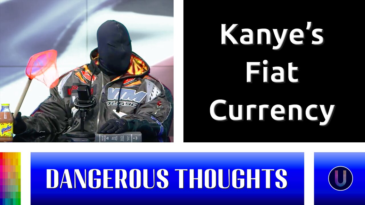 [Dangerous Thoughts] Kanyes Fiat Currency