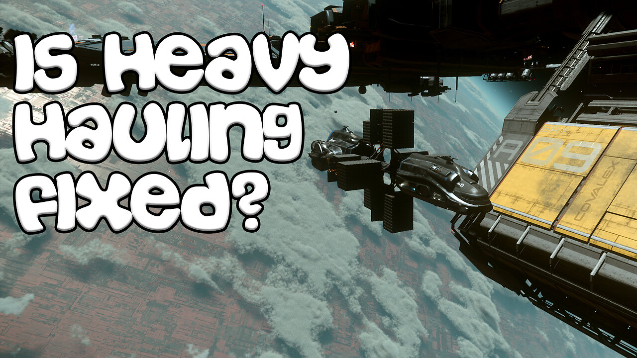 Star Citizen - Hull C is Working Again - CIG Fixed it - Heavy Hauling Missions